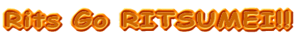 Rits Go RITSUMEI!!